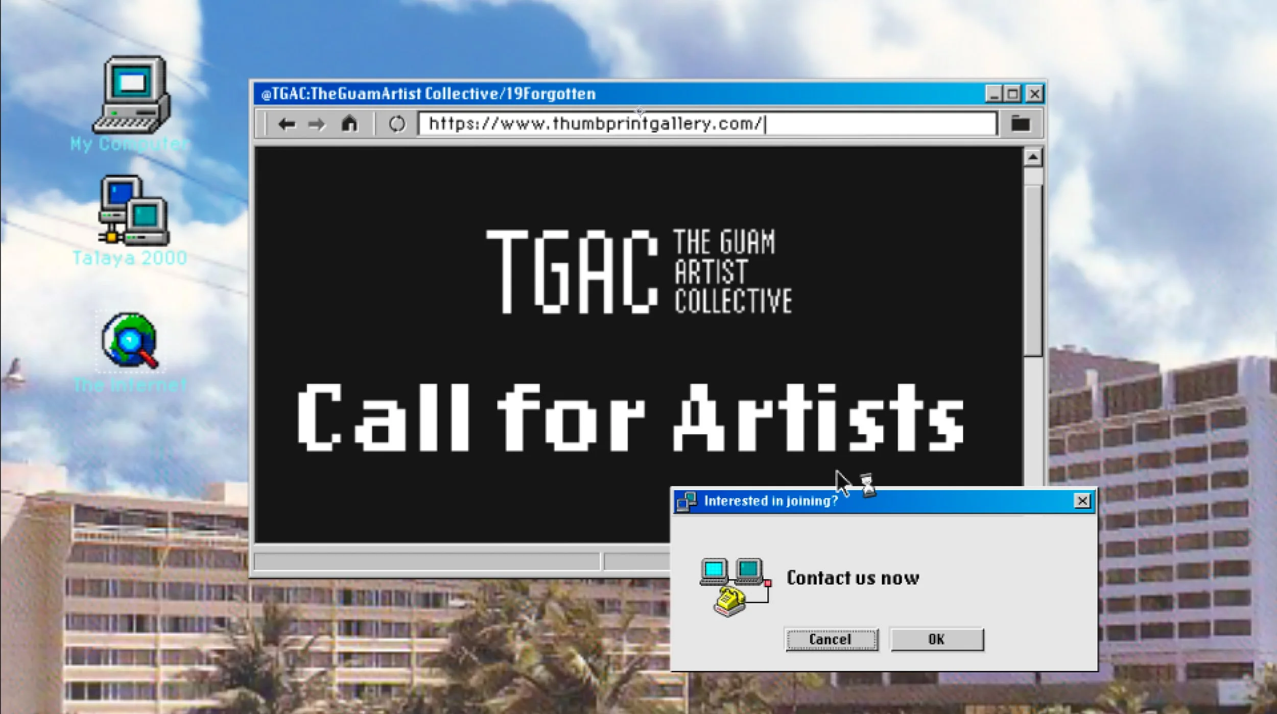 Old computer screenshots with a web browser window displaying the logo of the Guam Artist Collective and text 'California Call for Artists,' showing a vintage computer desktop background with icons labeled 'My Computer,' 'Talaya 2000,' and 'The Inter