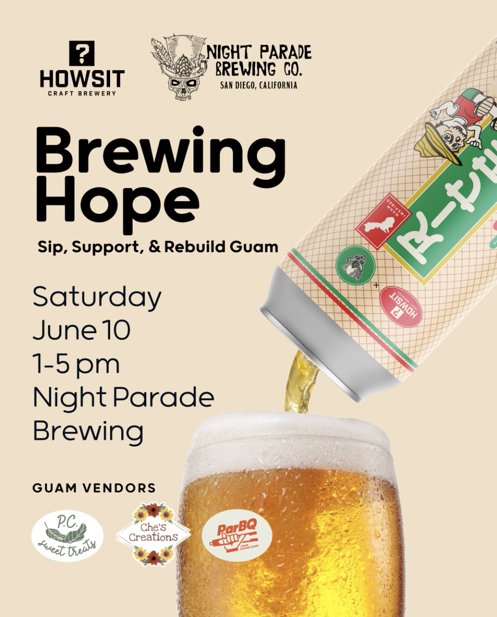 Event poster for Brewing Hope, a beer event supporting Guam, taking place on Saturday, June 10 from 1 to 5 pm during Night Parade Brewing in San Diego, California, featuring beer cans pouring into a glass and logos of Guam vendors.