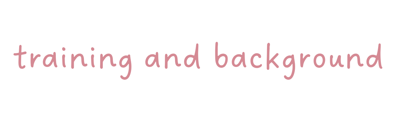 Text that says 'training and background' in pink font.