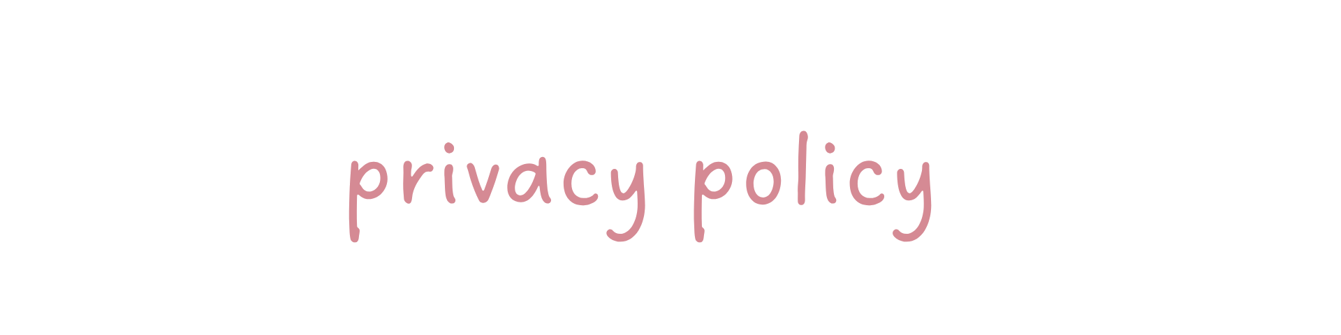 Privacy policy text with pink font on a white background.