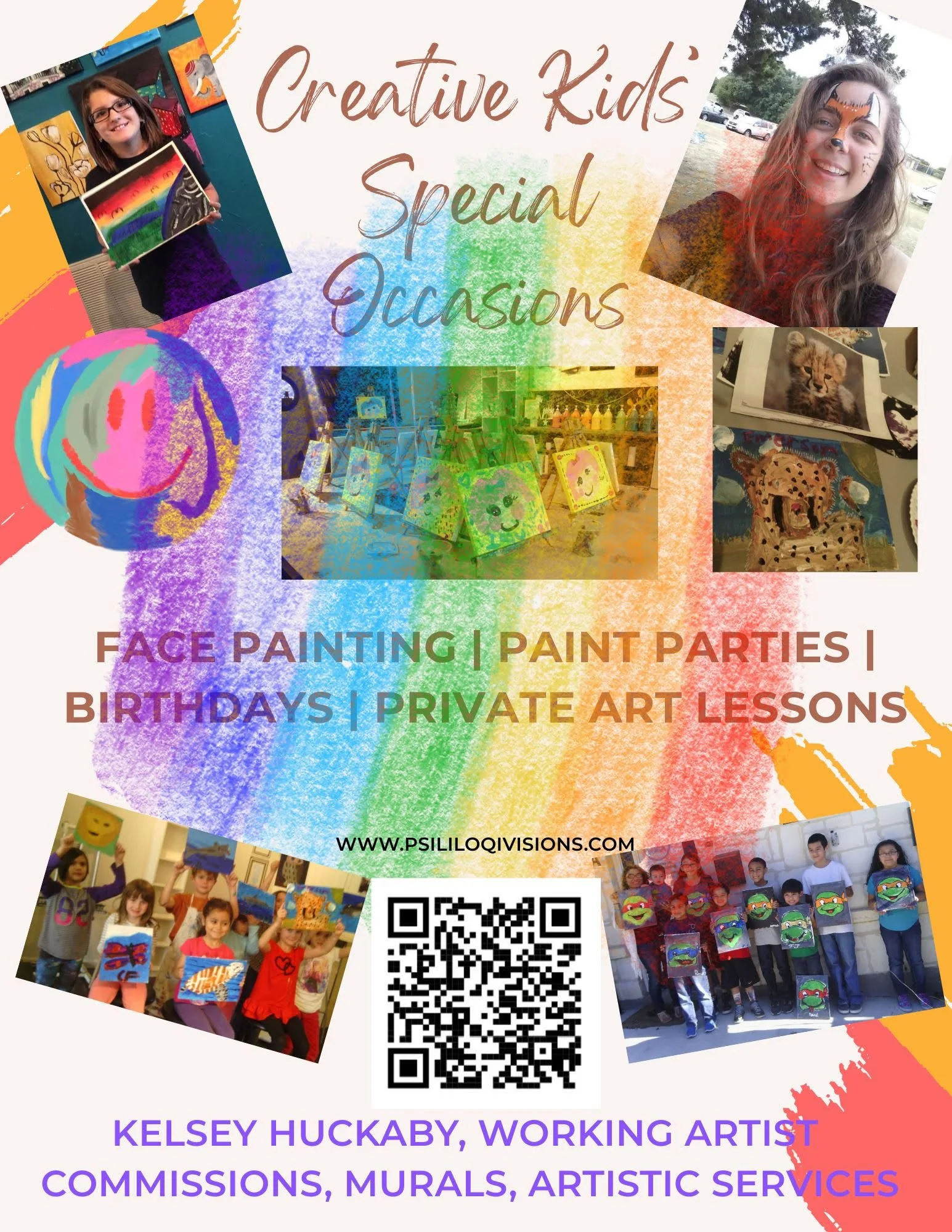Poster for 'Creative Kids Special Occasions' featuring photos of children participating in face painting, art parties, birthday celebrations, and private art lessons. Includes a QR code, colorful design elements, and the name Kelsey Huckaby, working artist and commissioner for murals and artistic services.