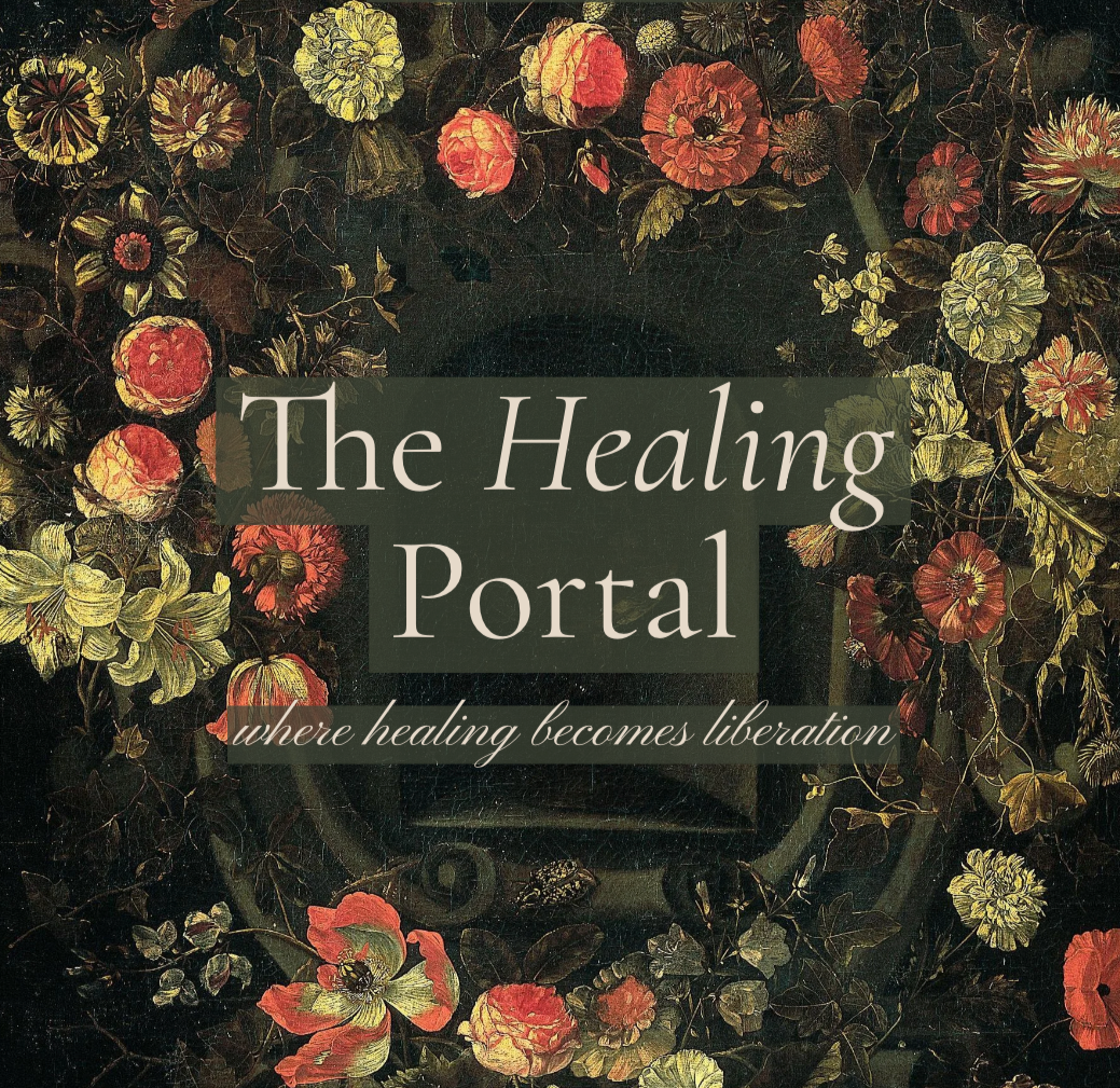 A dark floral painting with a black circle in the center, surrounded by colorful flowers and greenery. Text overlay reads 'The Healing Portal' with the tagline 'where healing becomes liberation'.