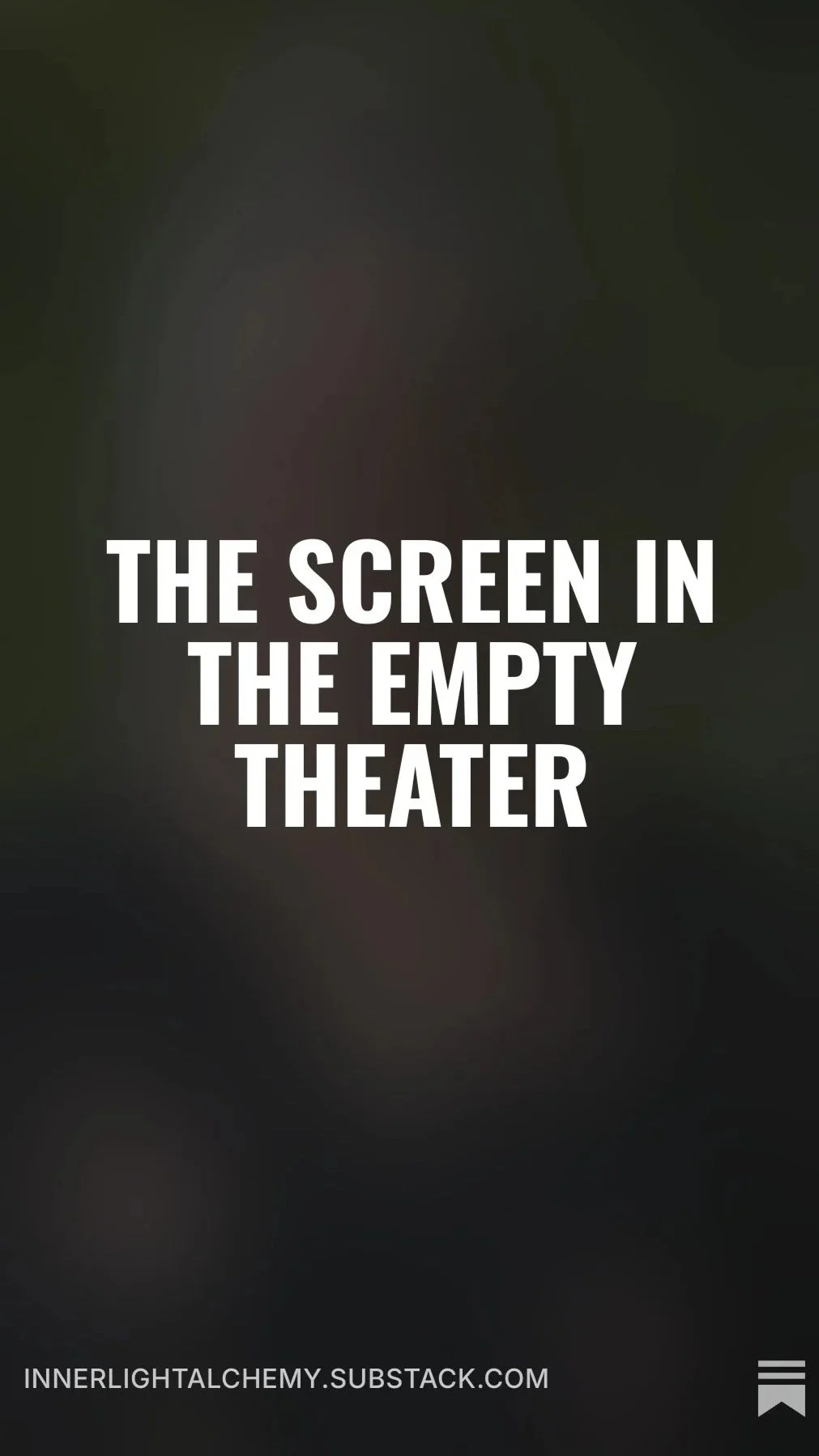 The Screen in the Empty Theater