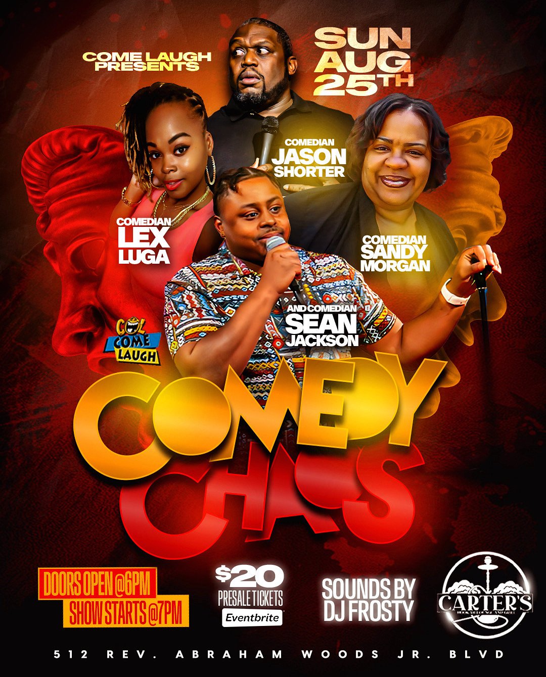 A promotional poster for a comedy show featuring comedians Lex Luga, Jason Shorter, Sandy Morgan, Sean Jackson, with details of date, time, location, ticket price, and DJ Frosty.