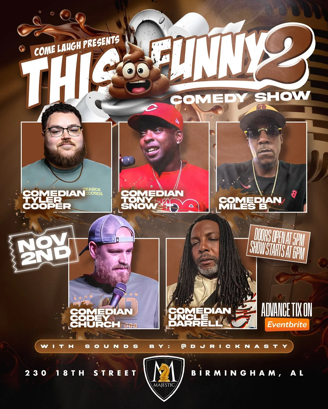 Event poster for 'This Funny 2', a comedy show featuring comedians Tyler Cooper, Tony Snow, Miles B, Corey Church, and Uncle Darrell on November 2nd at Majestic, Birmingham, Alabama. The poster has a brown background with cartoon poop emoji, splashes