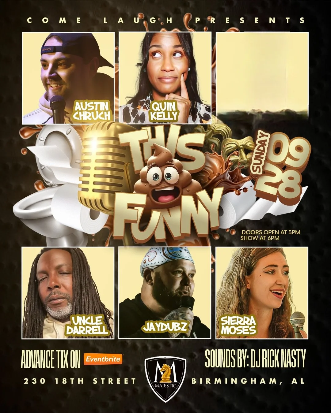 Event poster for 'Tics Funny,' comedy show featuring comedians Austin Chruck, Quin Kelly, Uncle Darrell, JayDubz, and Sierra Moses, scheduled for Sunday, September 28, at Majestic Birmingham, Alabama. Doors open at 5 p.m., show starts at 6 p.m. Advan