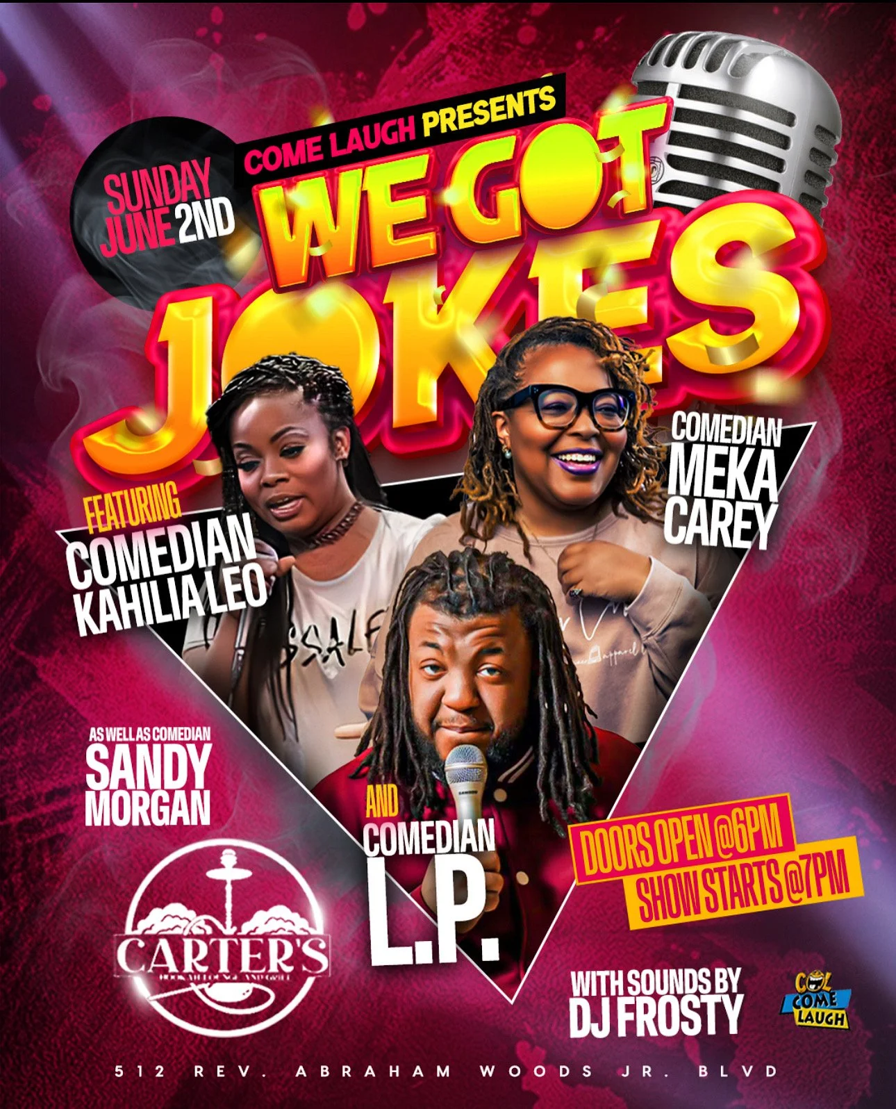 A promotional poster for an outdoor comedy event titled 'We Got Jokes,' scheduled for Sunday, June 2nd. The poster features images of four comedians: Meka Carey, Kahilia Leo, Sandy Morgan, and L.P., alongside a microphone and a vintage microphone. Th