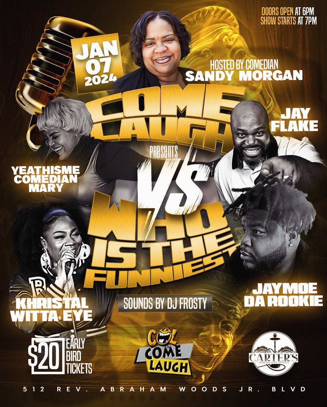 Event poster for Comedy Clash on January 7, 2024, hosted by comedian Sandy Morgan. Features headshots of comedians Maryland Yeathisme, Jay Flake, Khristal Witta Eye, and Jay Moe Da Rookie. Shows doors open at 6 pm, show starts at 7 pm, with tickets p