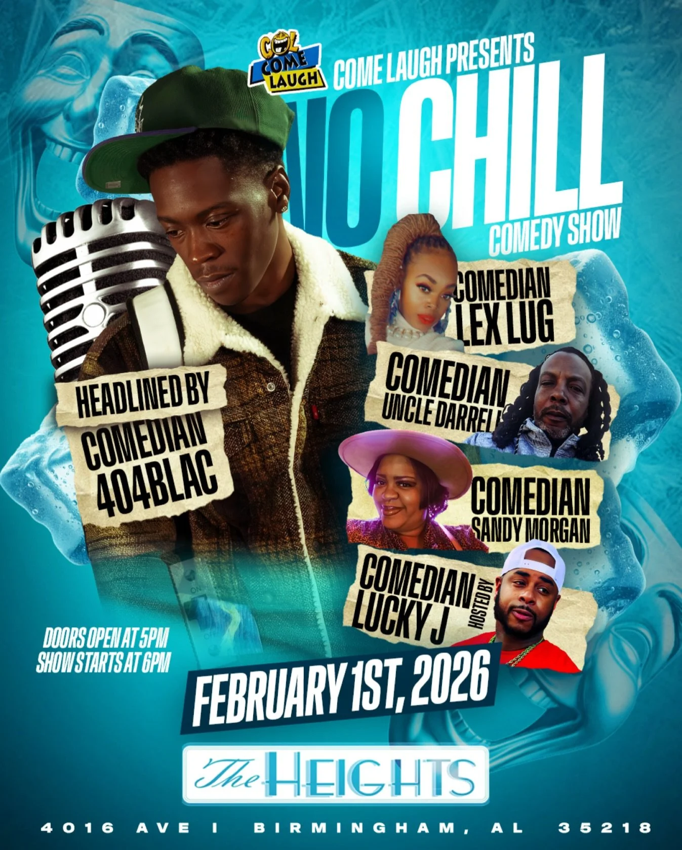 Promotional poster for a comedy show titled 'Come Laugh Presents TorreChill Comedy Show' featuring comedians 404Bloc, Uncle Darrel, Sandy Morgan, Lucky J, and others. The event is at The Heights in Birmingham, Alabama on February 1st, 2026, with door