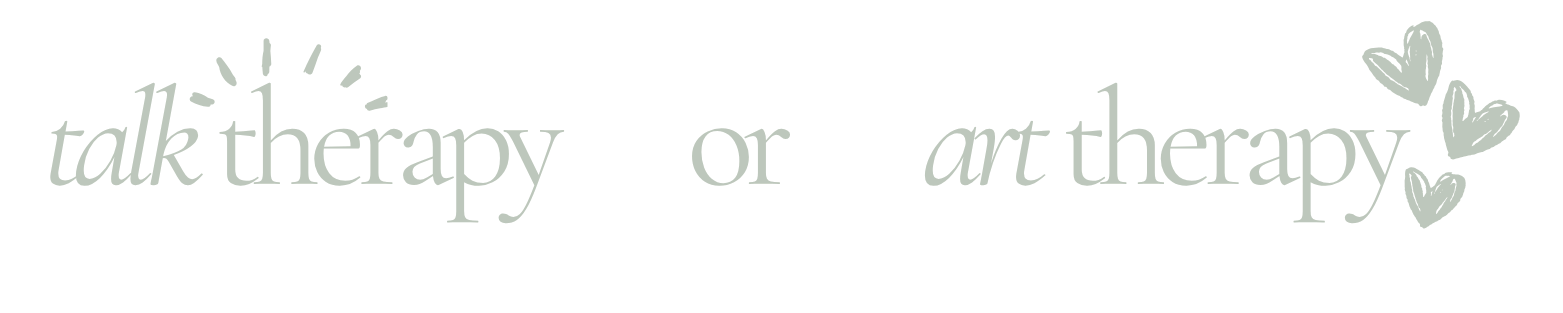 Text that reads 'talk therapy or art therapy' with three heart illustrations.