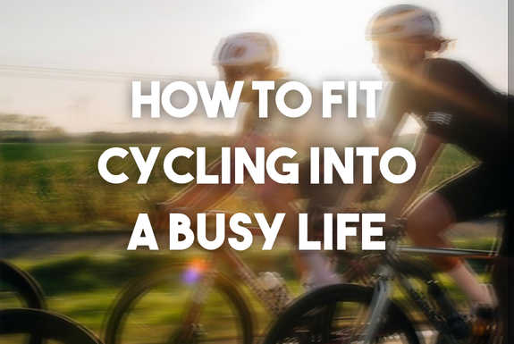 How to Fit Cycling Into a Busy Life (And Actually Stick With It)