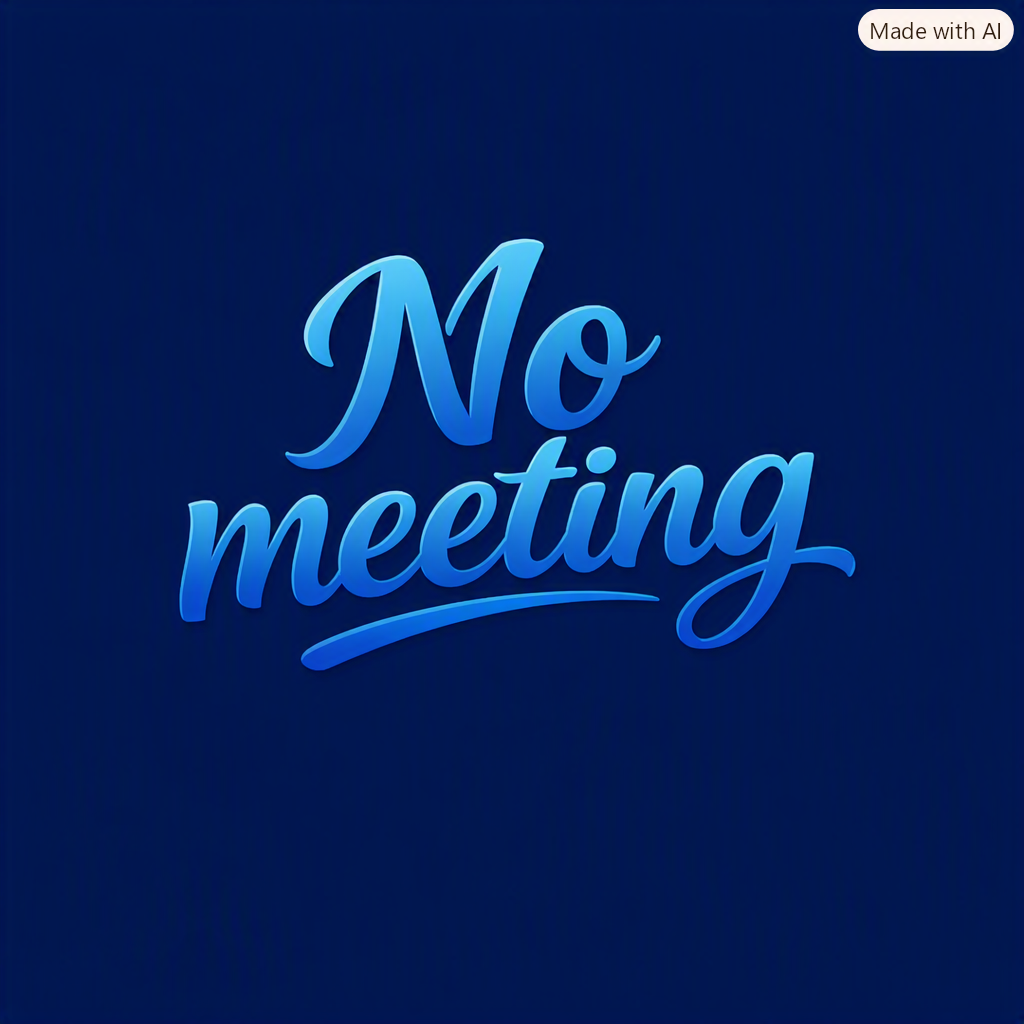 No meeting