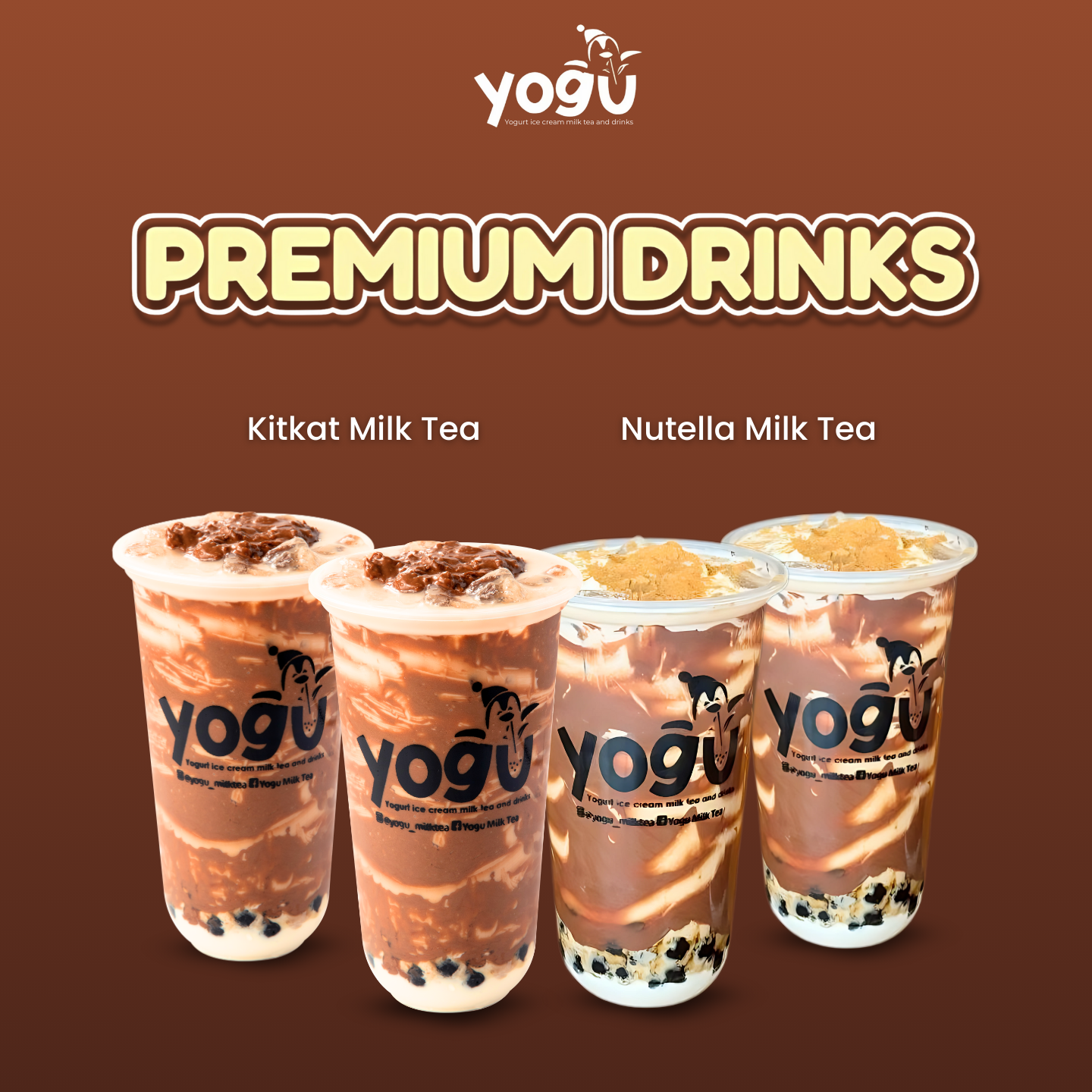 Four large cups of premium drinks from Yogu, with KitKat Milk Tea and Nutella Milk Tea varieties, with visible toppings of chocolate and Nutella, against a brown background.