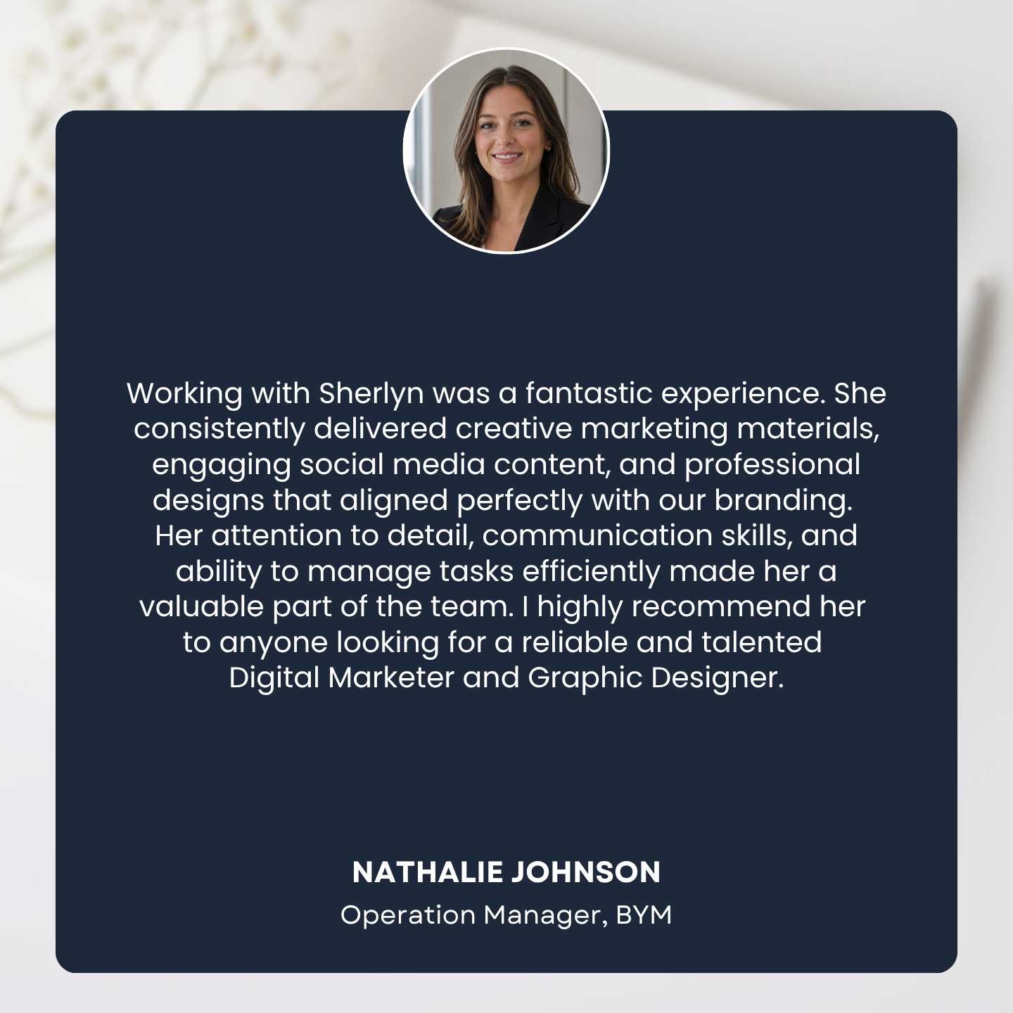 Testimonial for Nathalie Johnson on a professional profile page, featuring her photo at the top and her positive experience working with Sherlyn in marketing and graphic design. Her title is Operation Manager at BYM.