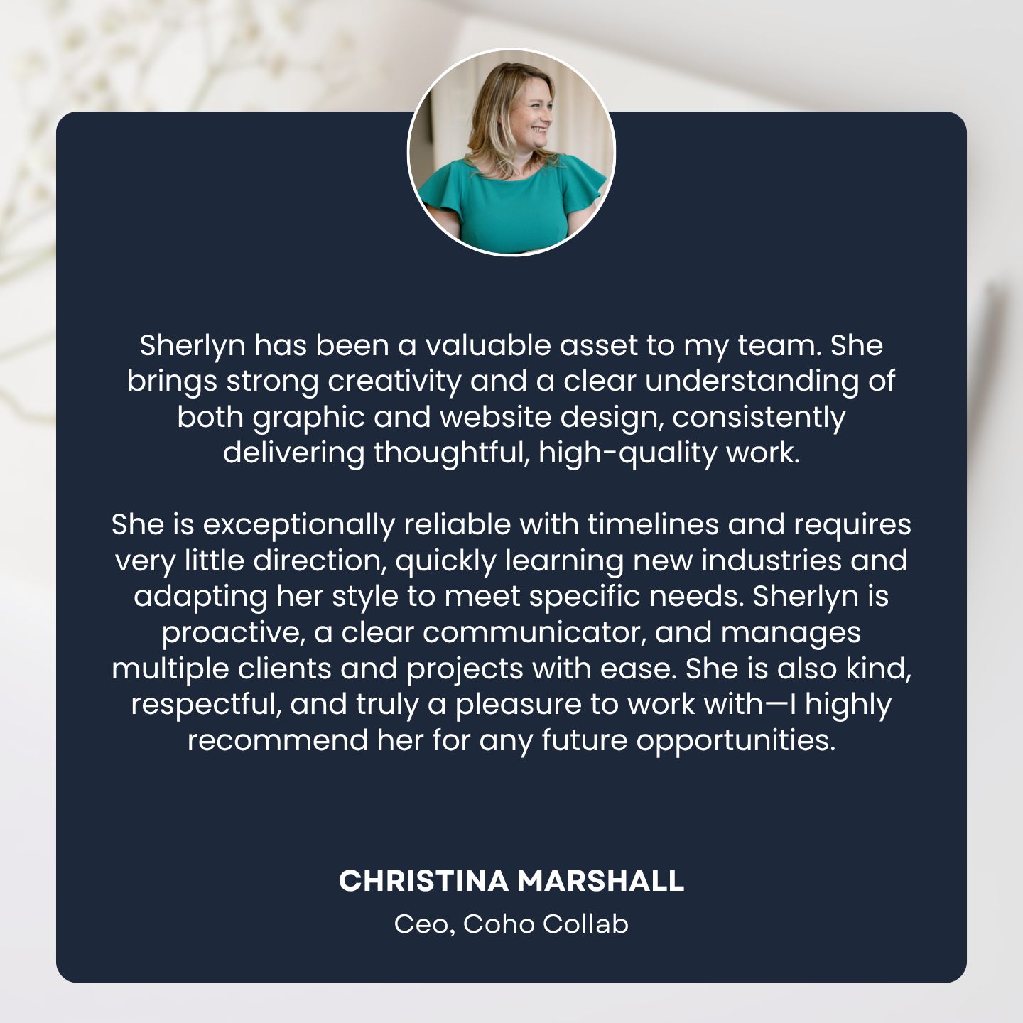 Profile picture of a woman with blonde hair in a teal top, smiling and looking to her right, above a testimonial about Sherlyn's creative skills, reliability, and professionalism, signed by Christina Marshall, CEO of Coho Collab.
