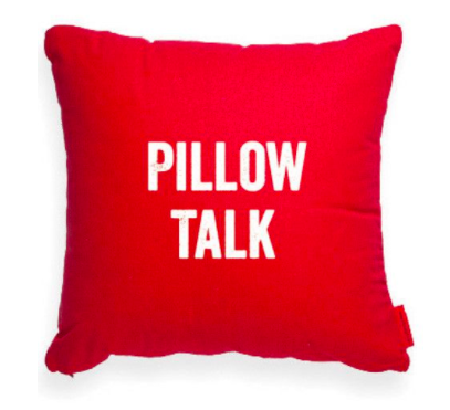 Pillow Talk…