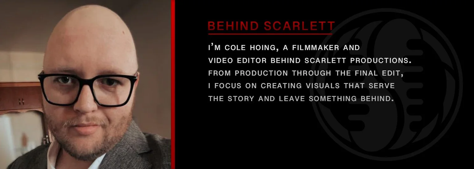 Profile picture of Cole Hoing, a filmmaker with glasses and a beard, next to a black background with red and white text that reads "Behind Scarlett" and a description of his role behind Scarlett Productions.
