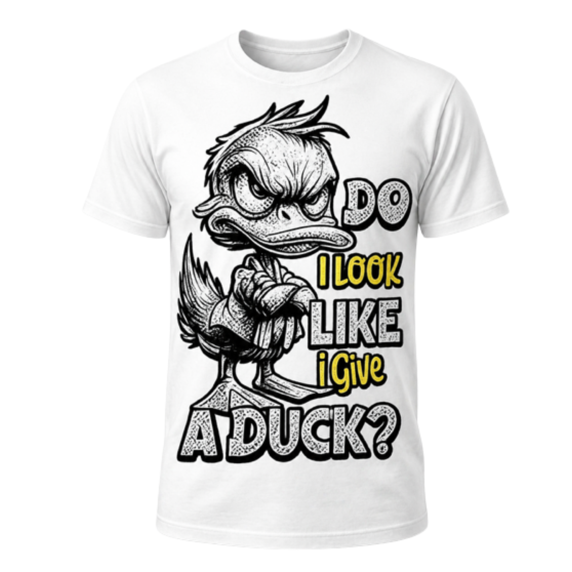 “Do I Look Like I Give A Duck?” Funny T-Shirt