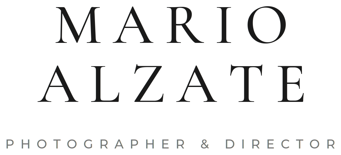MARIO ALZATE PHOTOGRAPHER &amp; DIRECTOR