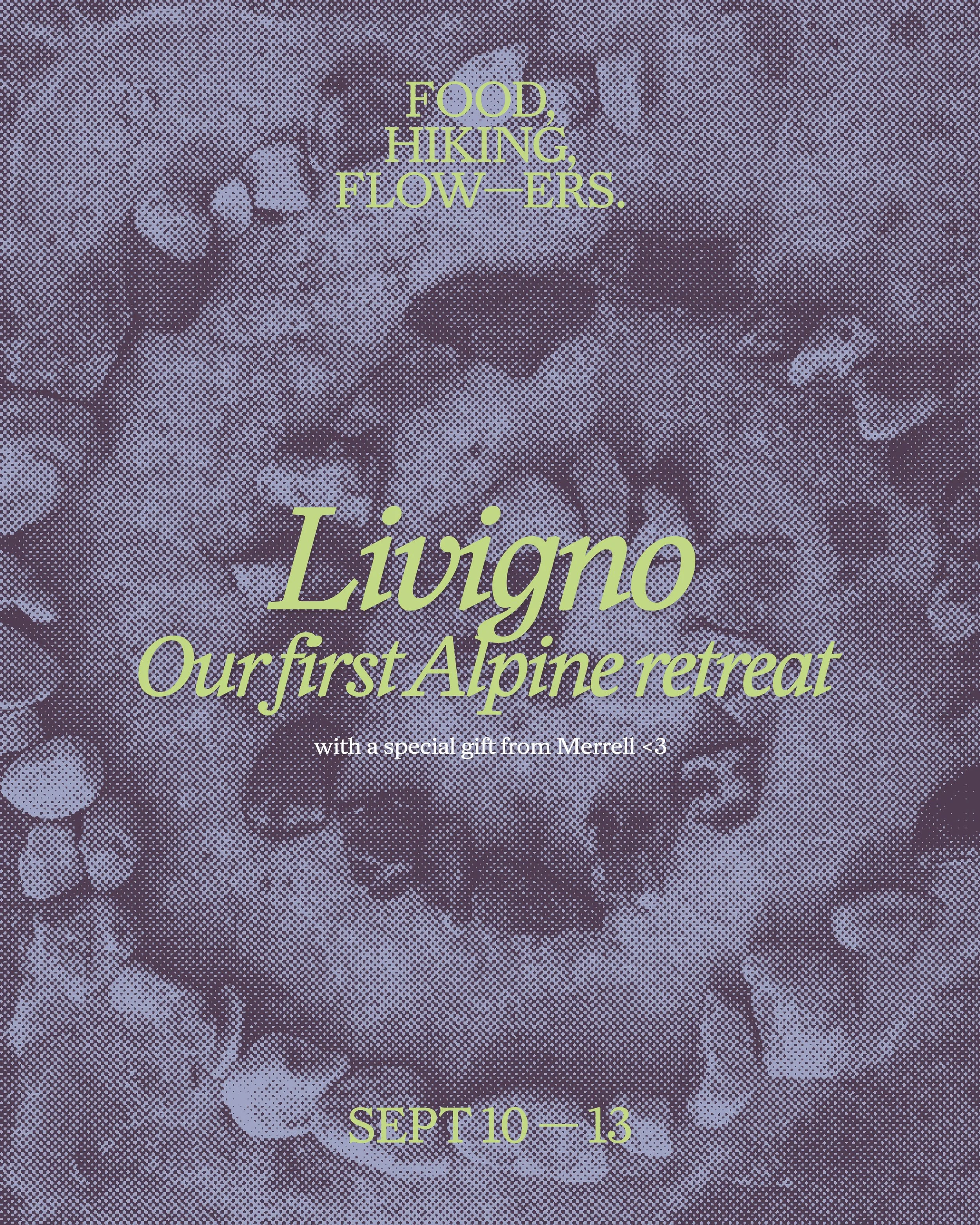 A poster with a purple background featuring a floral pattern. The text includes 'Food, Hiking, Flow — ers.' at the top, 'Living' in large script in the middle, and 'Our first Alpine retreat' along with dates 'Sept 10 - 13' at the bottom.