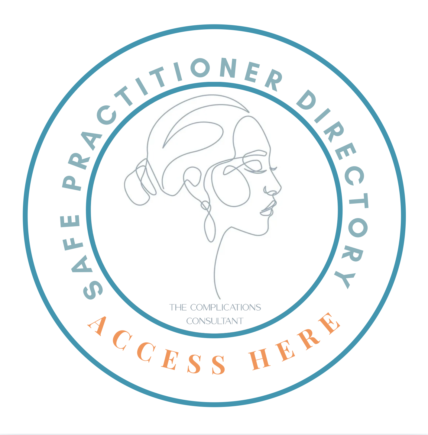 Circular logo with the text 'Safe Practitioners Directory Access Here' around the border. In the center, a minimalist line drawing of a woman's profile with earrings and her hair styled in a bun. The words 'The Complications Consultant' appear below the illustration.