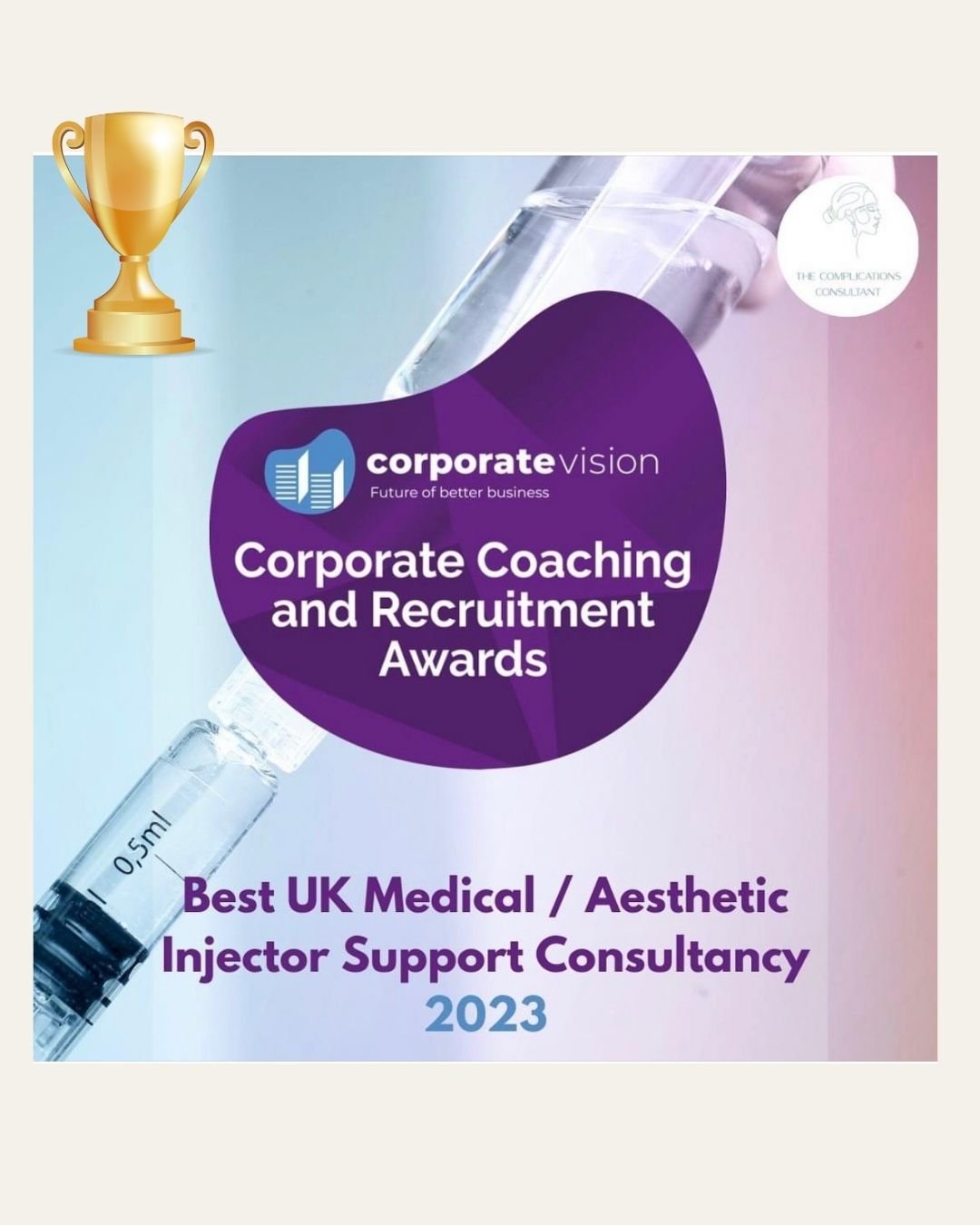 Award announcement for best UK medical/aesthetic injector support consultancy in 2023. Features a syringe and a trophy icon.