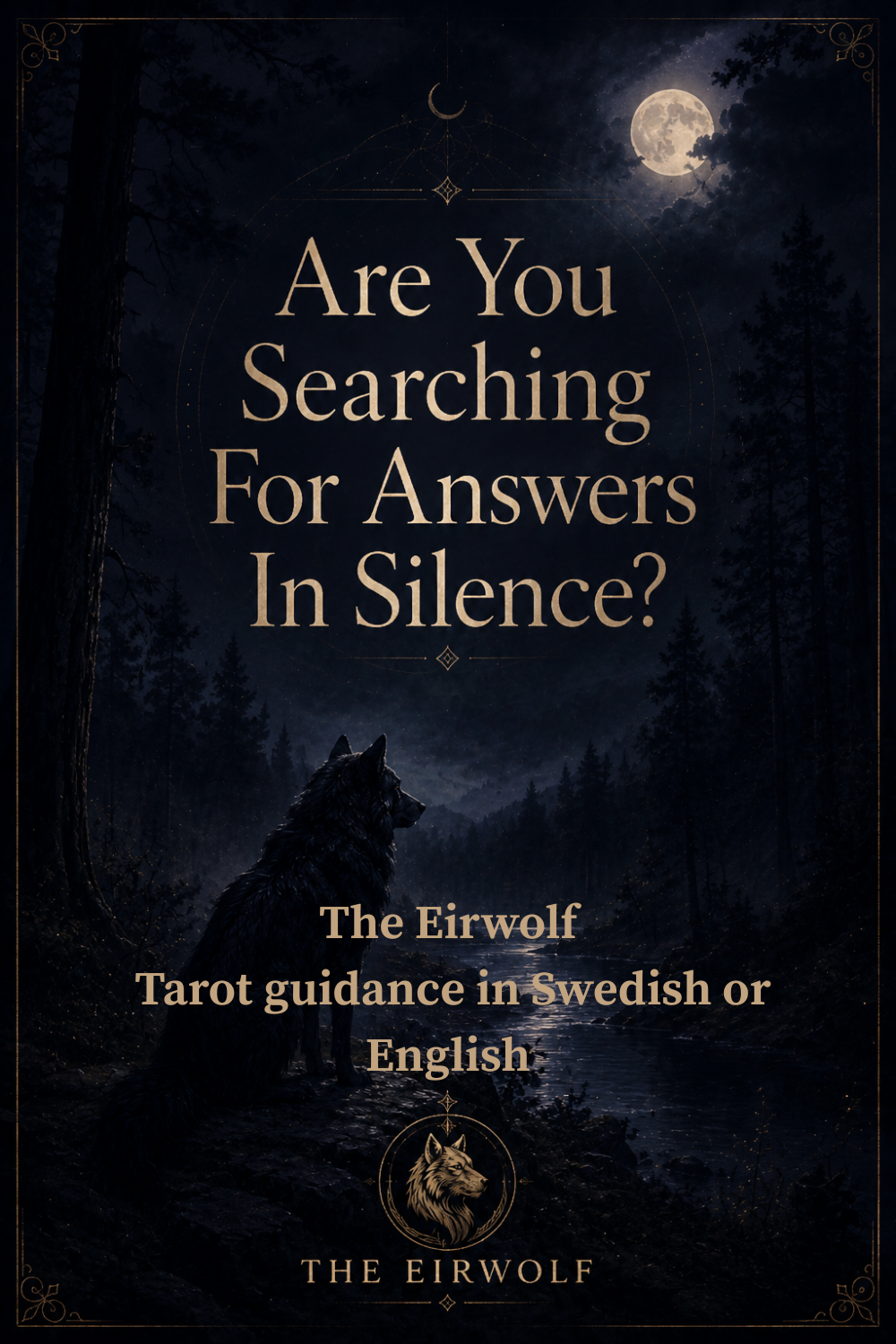 Need Clarity? Book a Tarot Reading with The Eirwolf