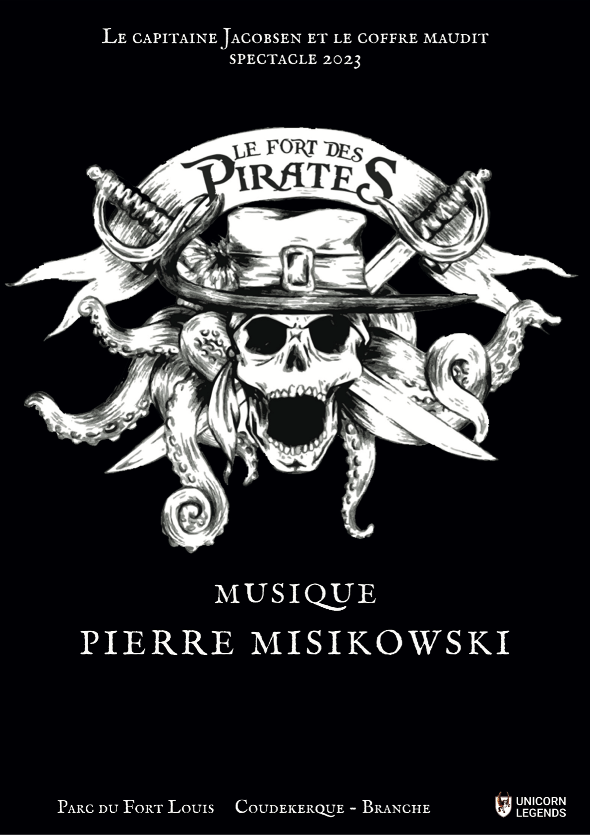 Affiche d'événement pour un spectacle intitulé "Le Fort des Pirates" avec musique de Pierre Miskowski, organisé à Parc du Fort Louis à Coudekerque-Branche, avec des illustrations de pirates et de têtes de mort dans un style monochrome noir et blanc.