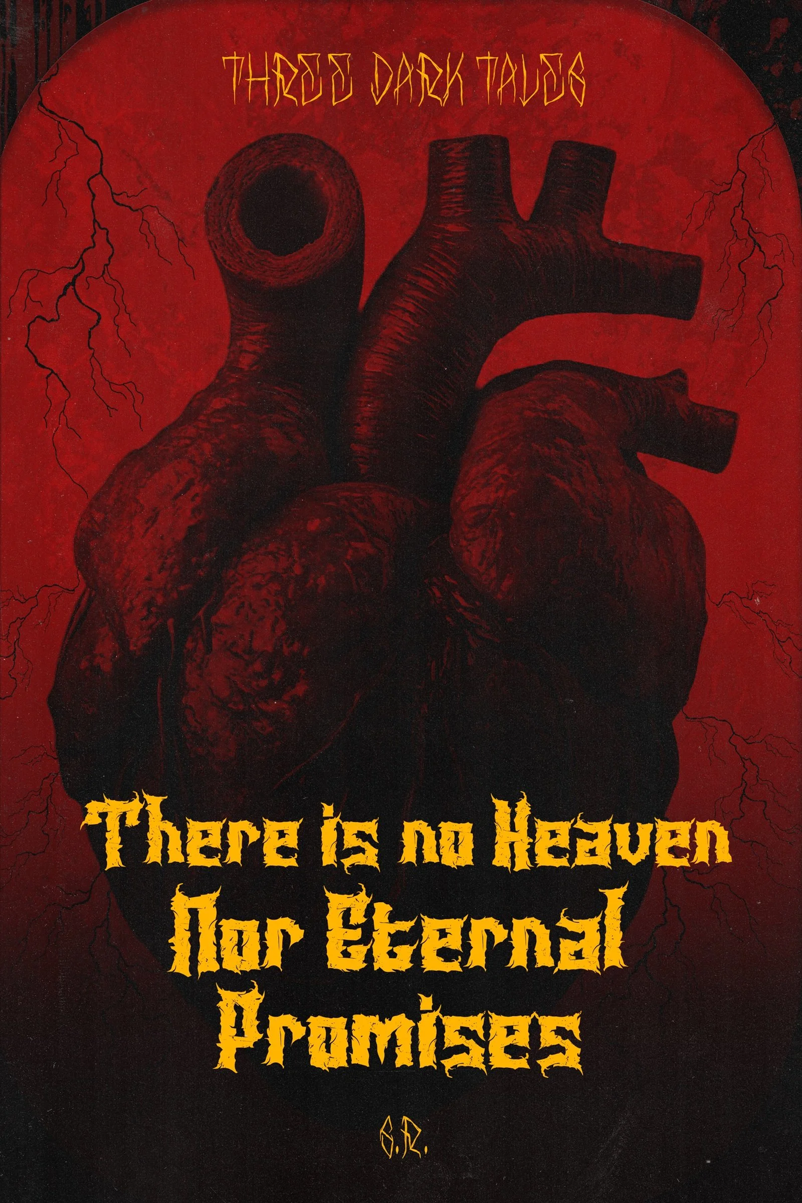 Capa do livro "There Is No Heaven nor Eternal Promises" de S.R. Coração anatómico negro sobre fundo vermelho com relâmpagos. Título em letras amarelas irregulares.
