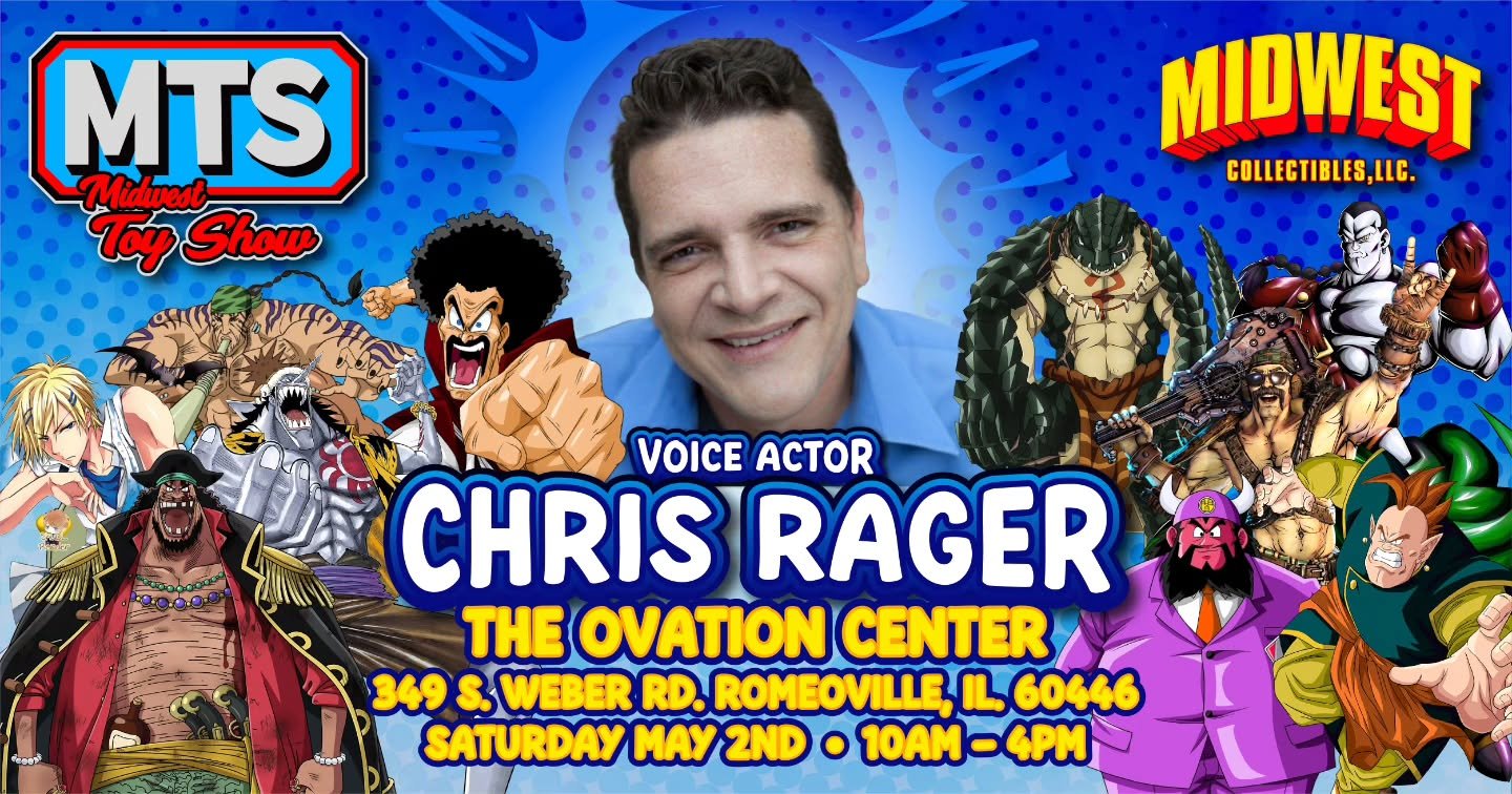 This Saturday May 2nd The Midwest Toy Show midwesttoyshow.com
This show is gonna be one.

Come out and meet...

Mr. Chris Rager aka Blackbeard and Arlong. Also Hercule/ Mr Satan from Dbz...
Autographs are just $40 pics are just $40. Combos are only $