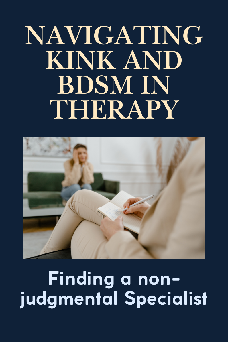 Navigating Kink and BDSM in Therapy: Finding a Non-Judgmental Specialist