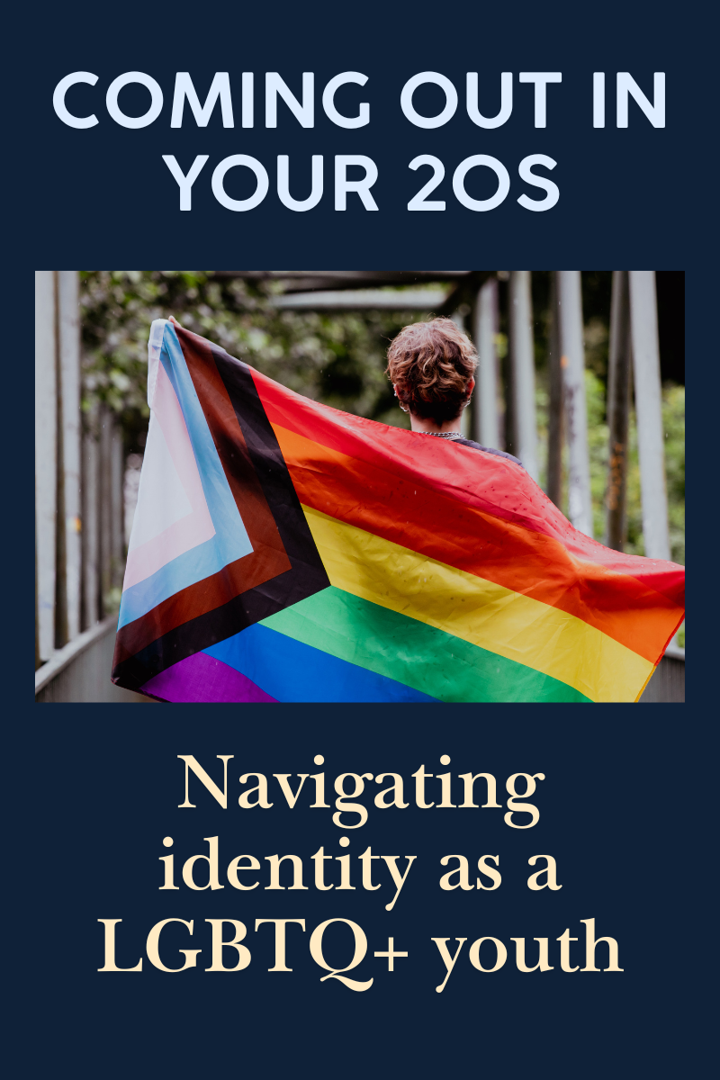 Coming Out in Your 20s: Navigating Identity as an LGBTQ+ Young Adult