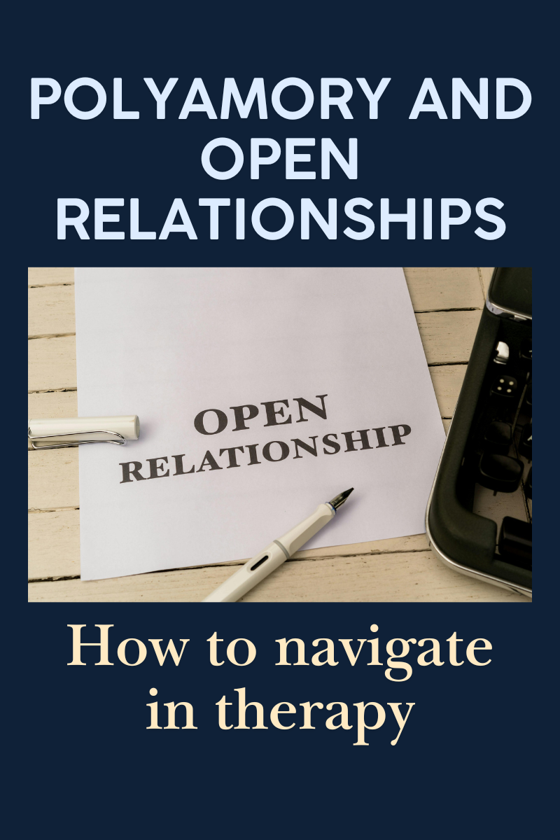 Navigating Polyamory and Open Relationships in Therapy