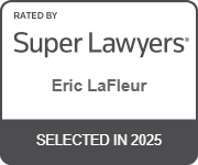 An award badge indicating Eric LaFleur was selected as a Super Lawyer in 2025.