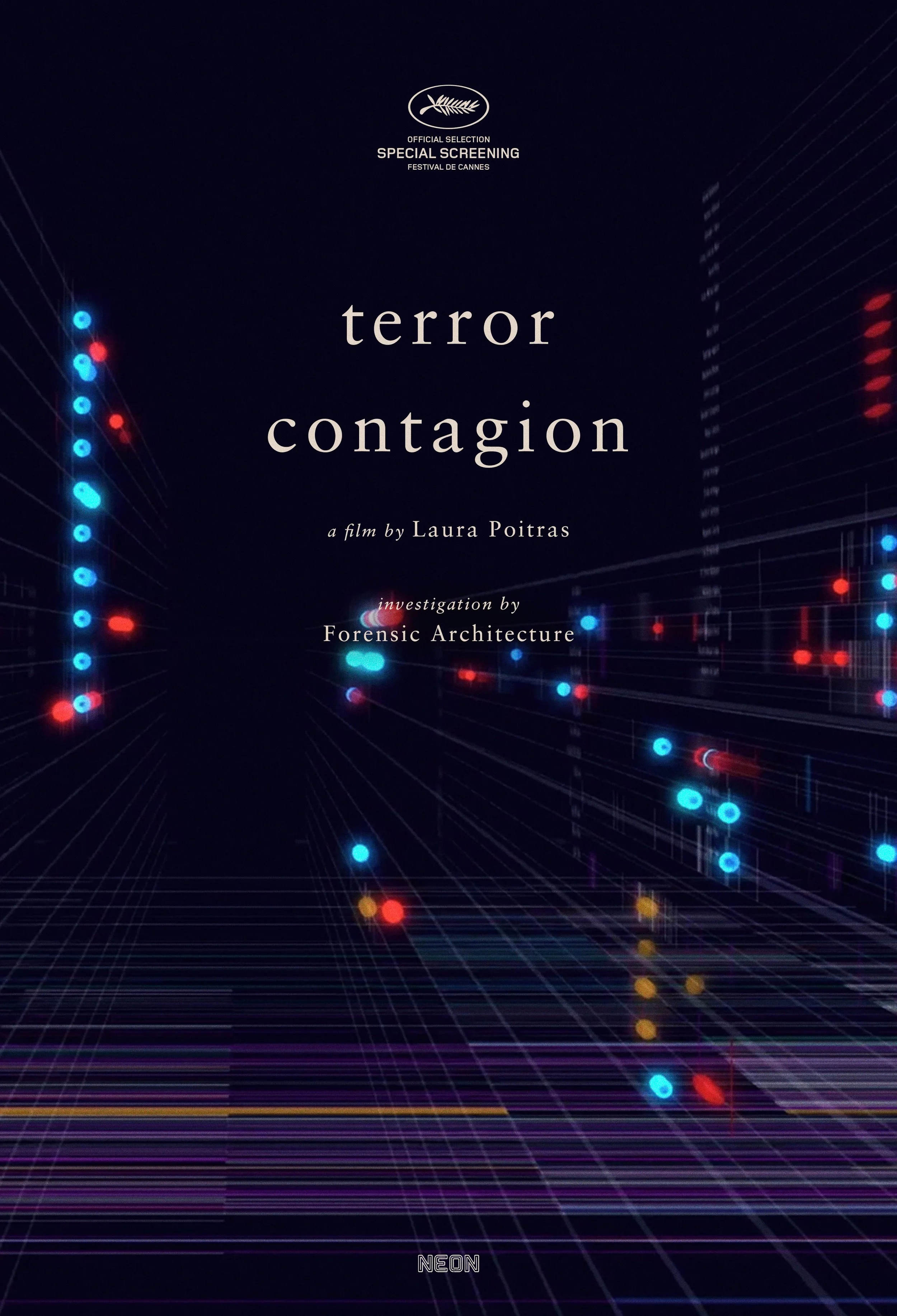 Film poster for 'Terror Contagion' directed by Laura Poitras in collaboration with Forensic Architecture, featuring a digital graphical background of neon-colored dots and lines representing a digital or data network.