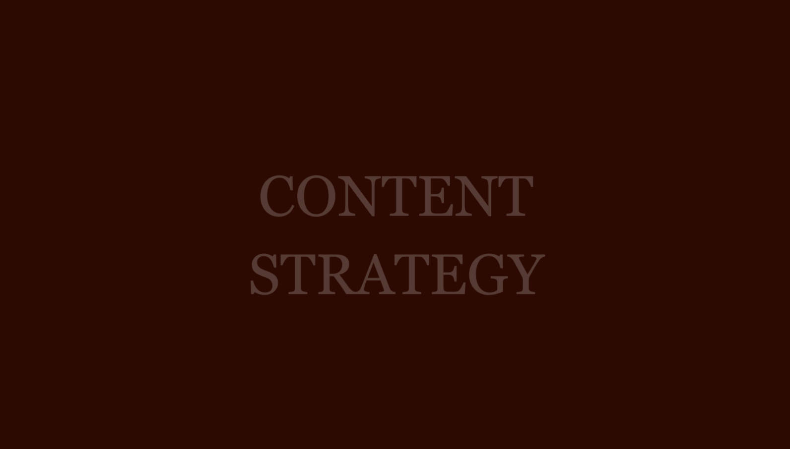 Dark brown background with the words "CONTENT STRATEGY" in faint text.
