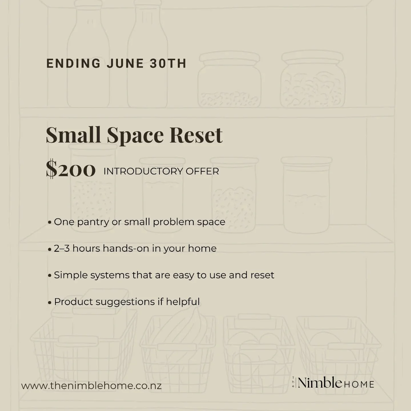 This one is for the space that has been on your mind for a while.

The Small Space Reset is an introductory offer running until 30 June. One pantry or problem space, 2 to 3 hours hands on, simple systems that actually stick.

$200 while the introduct