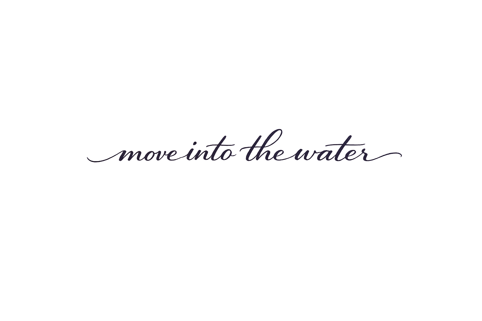 Move into the water calligraphy.png