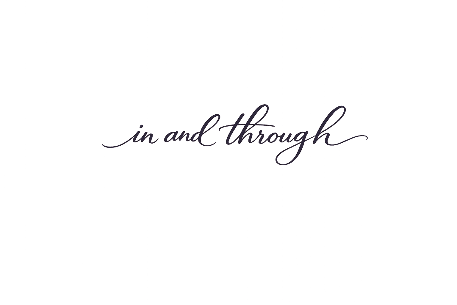 Elegant calligraphy on transparent background In and Through.png