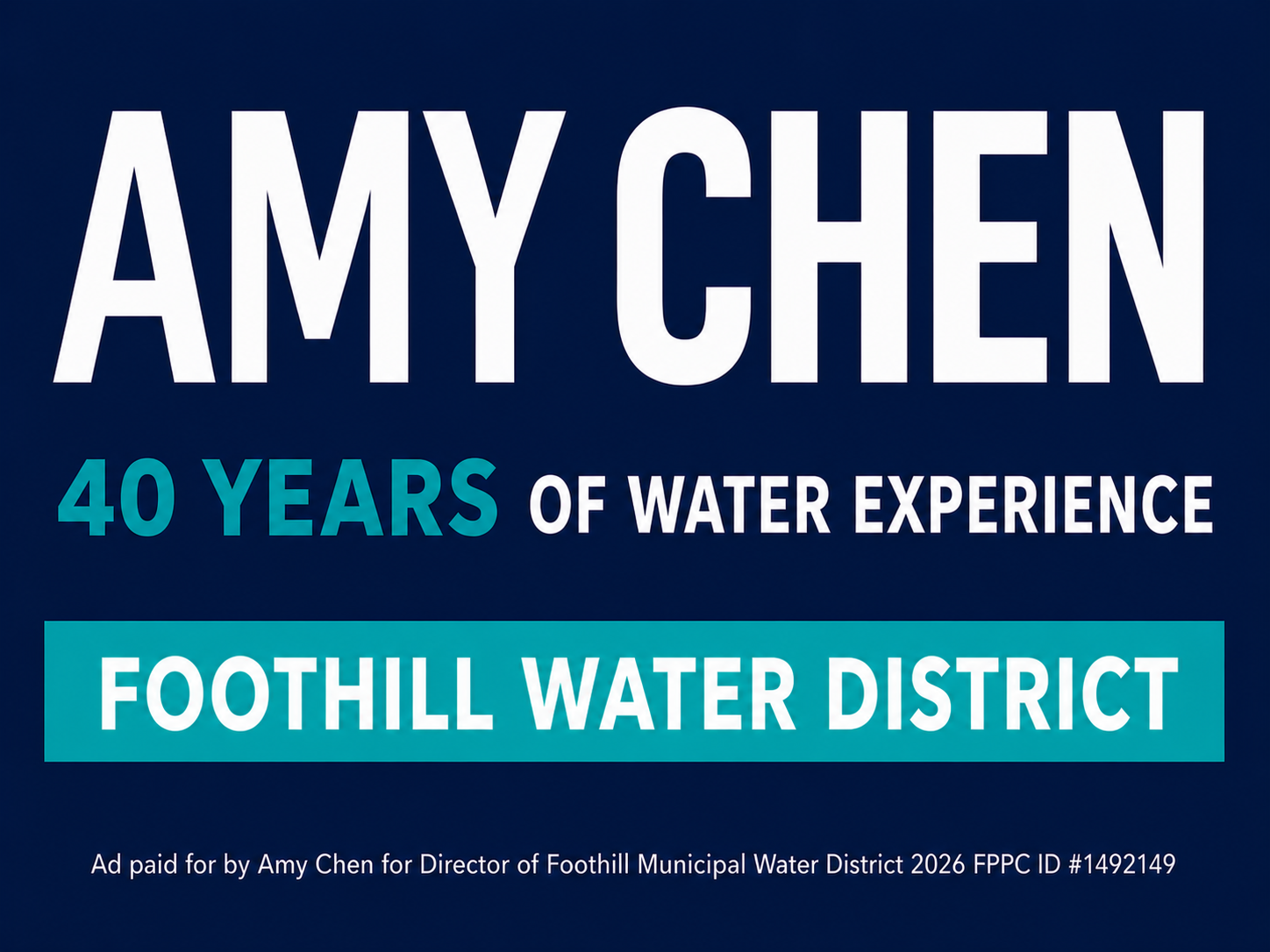 Amy Chen, P.E., Candidate for Foothill Municipal Water District 