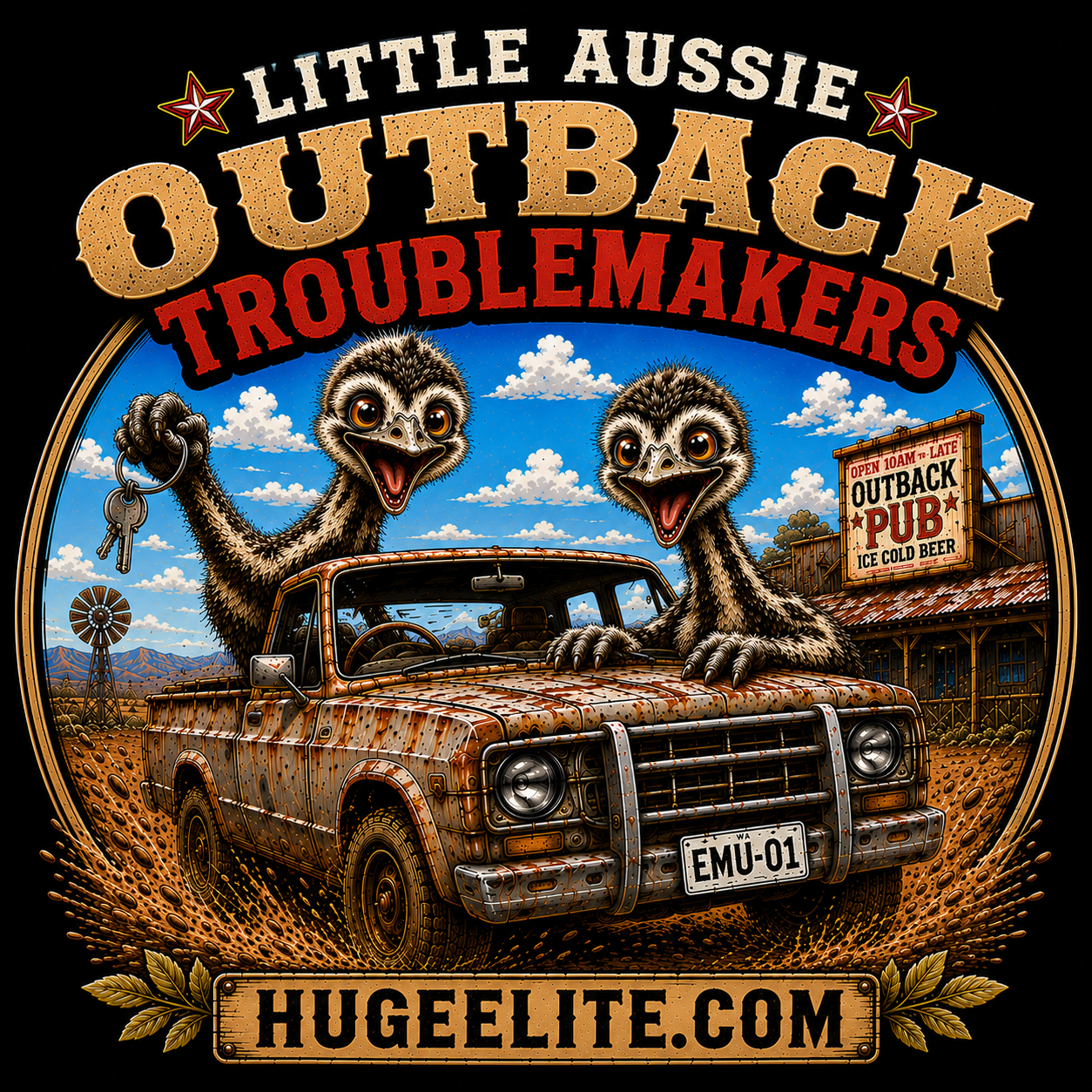 Little Aussie Outback Troublemakers logo, baby emu characters in rusty 4WD, Outback Pub background, vintage illustration style, Huge Elite apparel branding, juvenile emus with car keys, mud-splattered off-road scene, unisex youth and adult apparel.