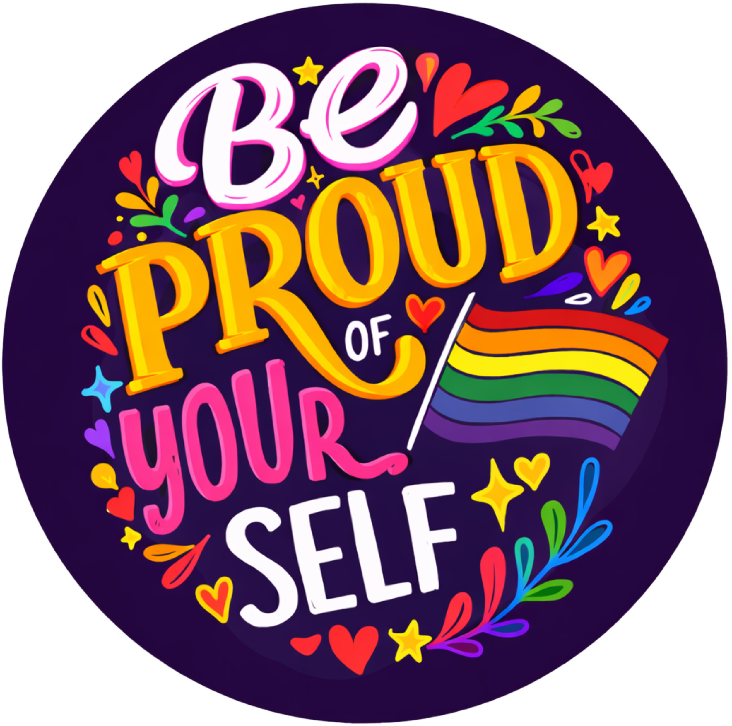 ELITE PRIDE // CIRCULAR GRAPHIC, "BE PROUD OF YOURSELF" STYLIZED TEXT, RAINBOW PRIDE FLAG, VIBRANT HEARTS AND STARS, BLACK BACKGROUND.