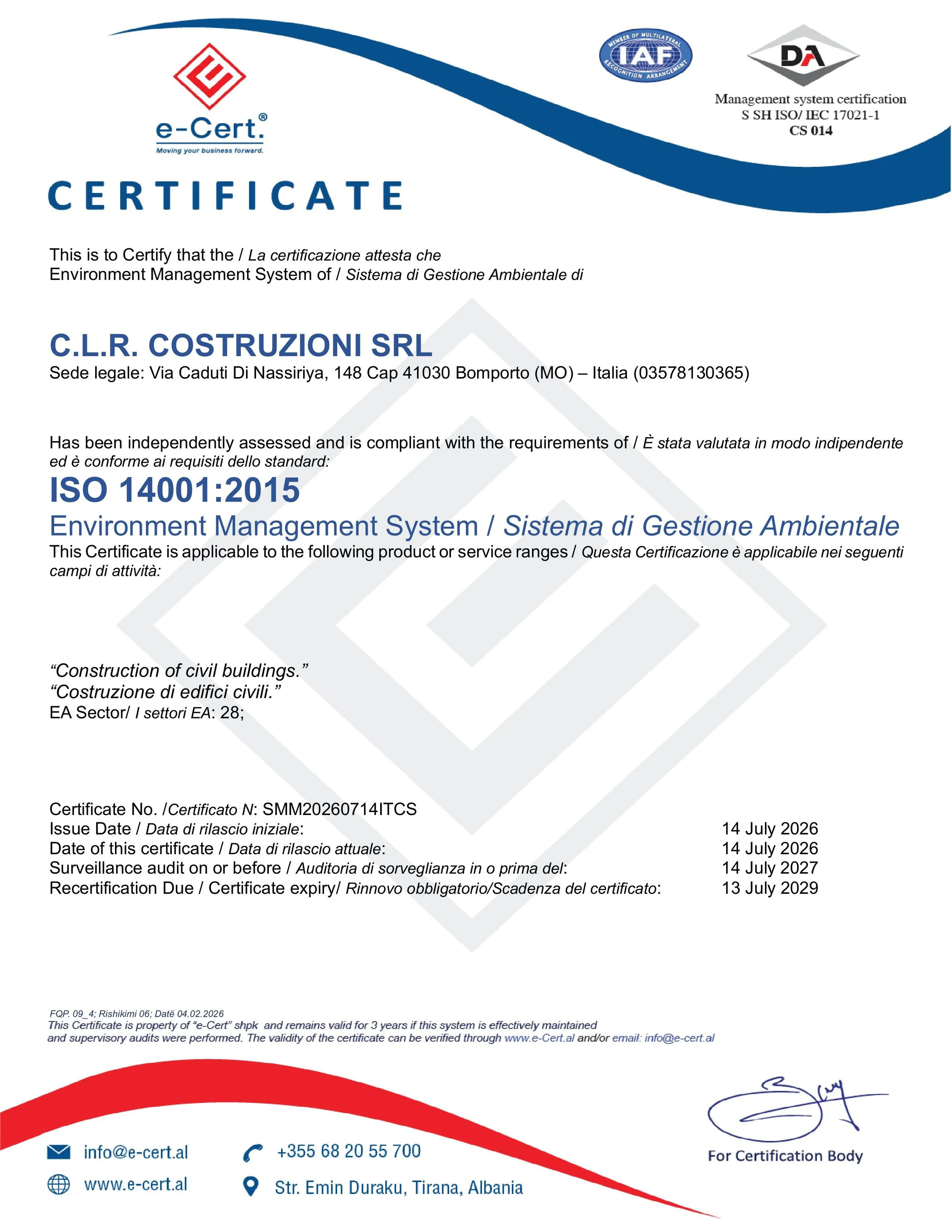 Certificato di conformità per il Sistema di Gestione Ambientale, rilasciato a C.L.R. Costruzioni Srl, conforme alla norma ISO 14001:2015, riguardante la costruzione di edifici civili, con date di emissione e scadenza e sigilli di verifica.