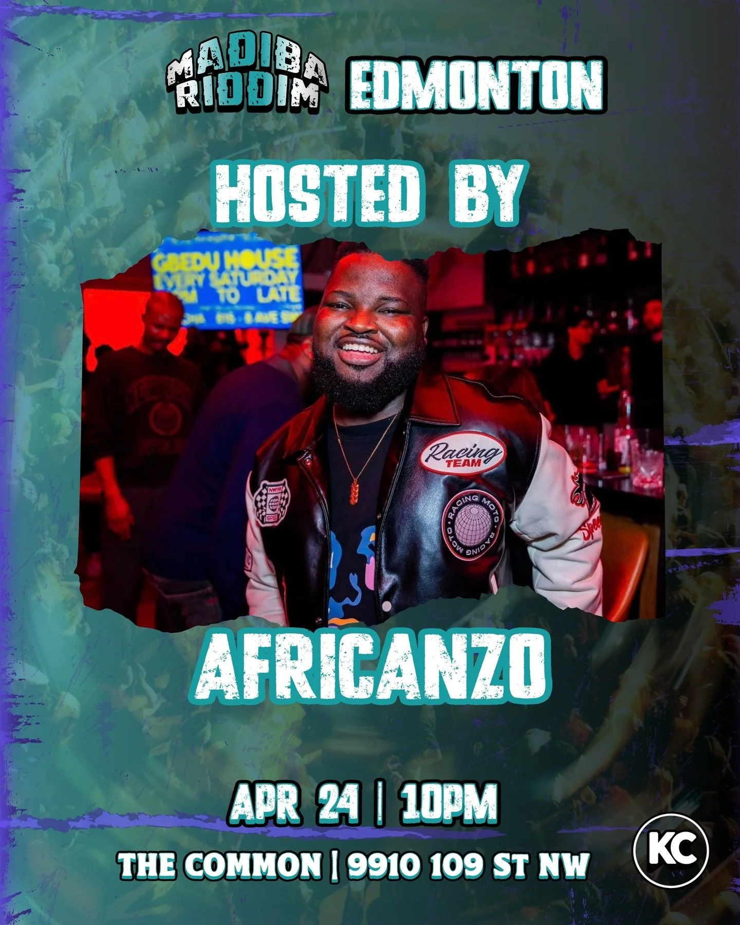 Event poster for Africanz0, hosted by Madiba Riddim Edmonton. Date and time is April 24 at 10 PM, location is The Common, 9910 109 St NW. The poster features an image of a smiling man with a beard, wearing a racing team jacket, standing in a bar or c