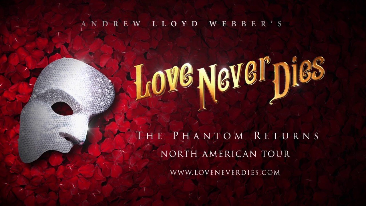 Love Never Dies: Trailer