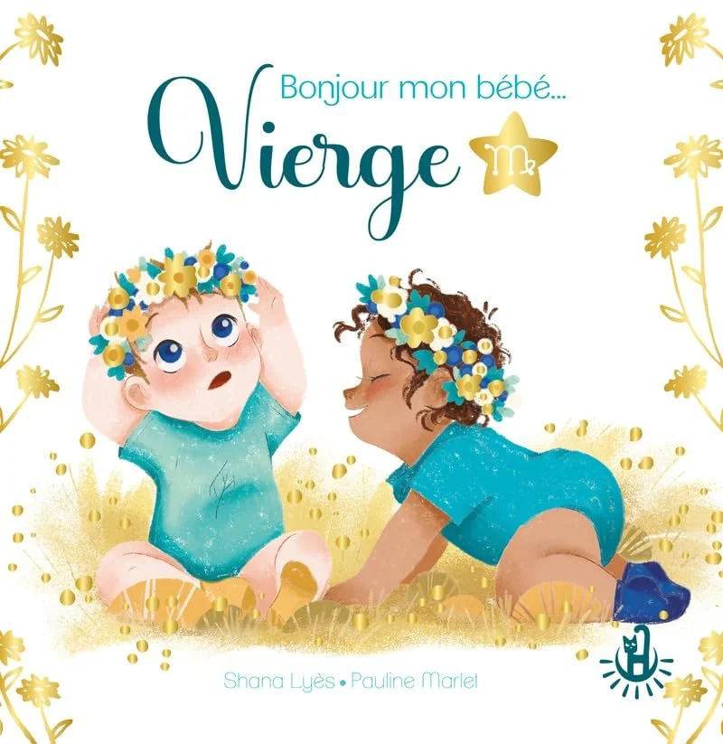 Couverture d'un livre pour bébé intitulé 'Bonjour mon bébé... Vierge'. Illustration de deux bébés avec des couronnes de fleurs, l'un souriant et l'autre regardant vers le haut. Décor floral en or et bleu.