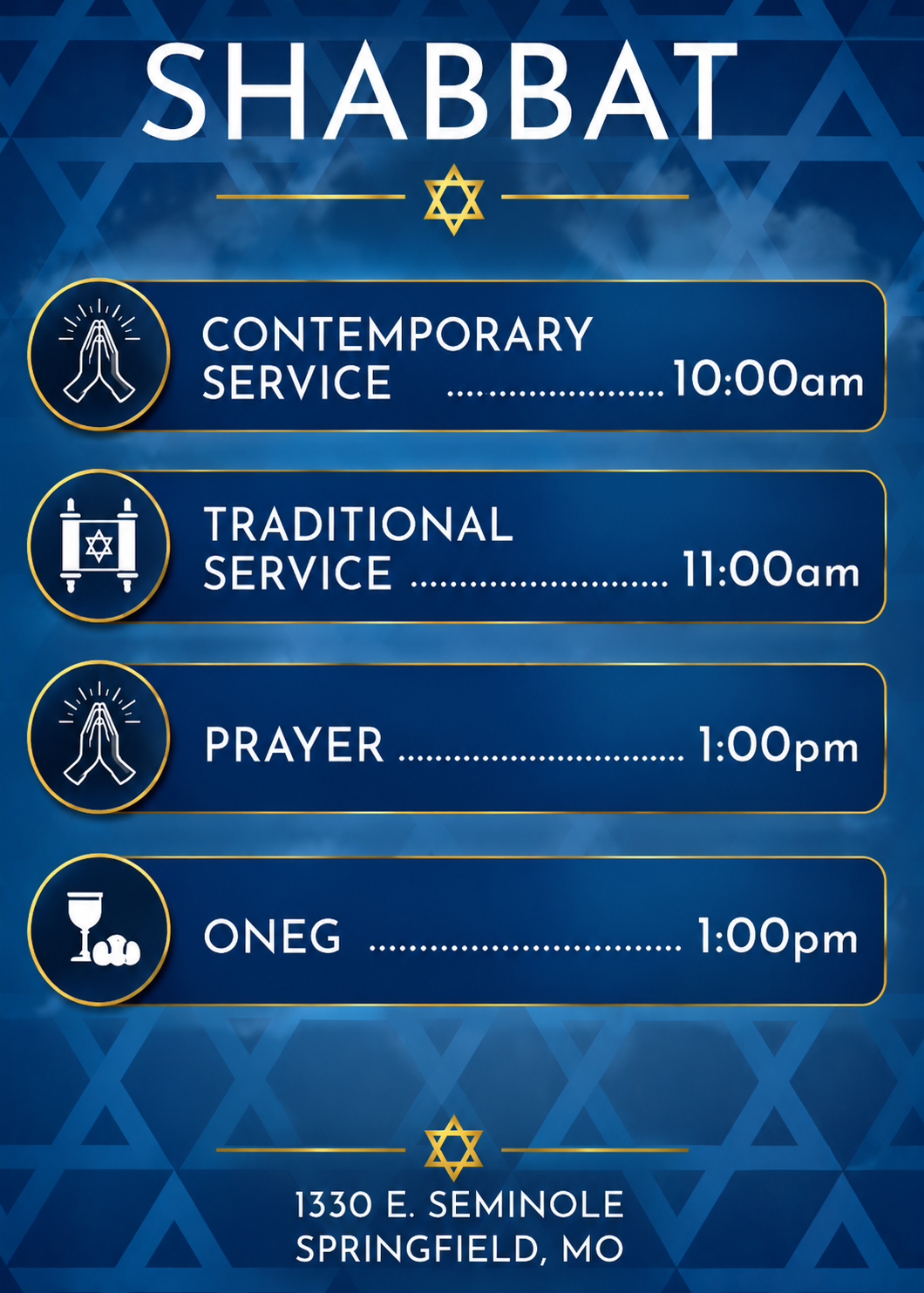 Schedule of Shabbat services and activities with times and icons, including contemporary service at 10:00 am, traditional service at 11:00 am, prayer at 1:00 pm, and oneg at 1:00 pm, on a blue background with Star of David symbols and an address in Springfield, MO.