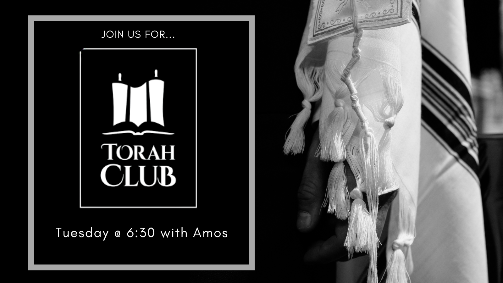 A black poster on the left side of the image advertises a Torah Club event, scheduled for Tuesday at 6:30 with Amos, featuring a graphic of a Torah scroll and an open book. To the right, a person dressed in traditional Jewish prayer clothing, includi