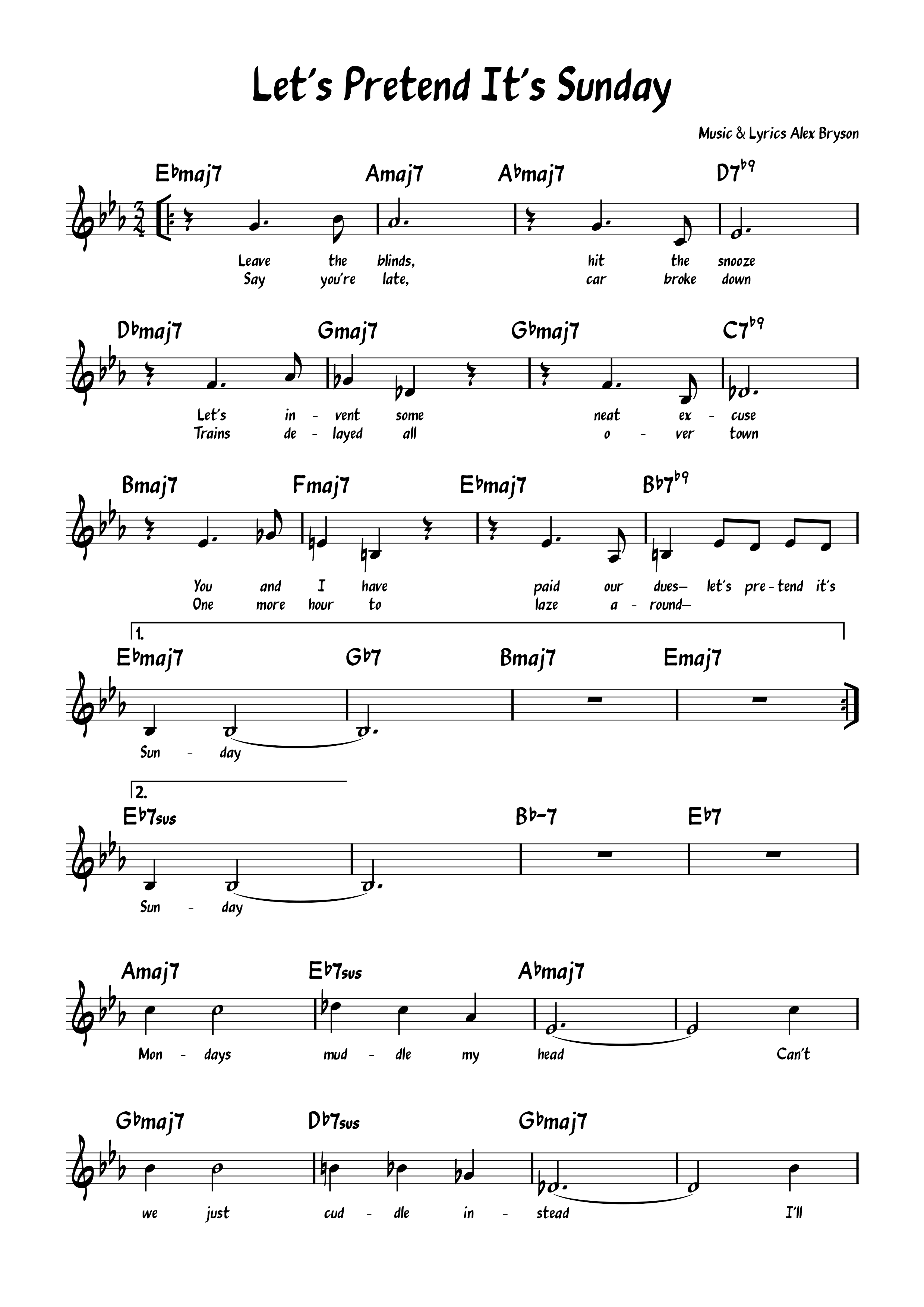 Music sheet titled 'Let's Pretend It's Sunday' with lyrics and chords, including Ebmaj7, Amaj7, Abmaj7, D7b9, Dbmj7, Gmaj7, Gbmaj7, C7b9, Bmaj7, Fmaj7, Ebmaj7, B7b9, Eb7sus, Bb-7, Gmaj7, Db7sus, Gmaj7, with lyrics about a Sunday, trains, mud, and daytime.