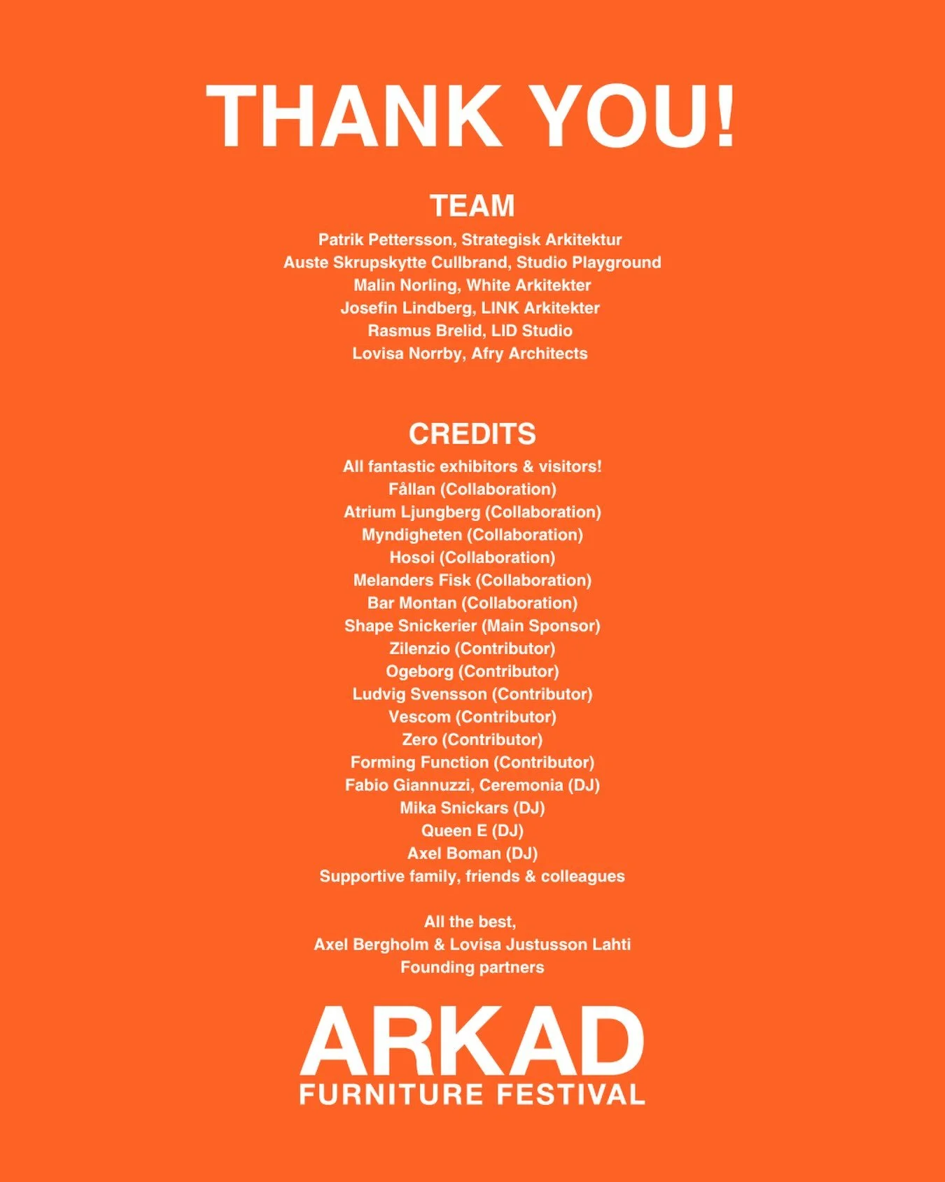 We couldn&rsquo;t be more grateful and happy after last week&rsquo;s premiere of Arkad Furniture Festival, where over 2000 people showed up. 

A huge thank you to everyone who contributed to the festival - it took a tremendous effort, and we sure wer